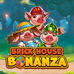 Brick House Bonanza